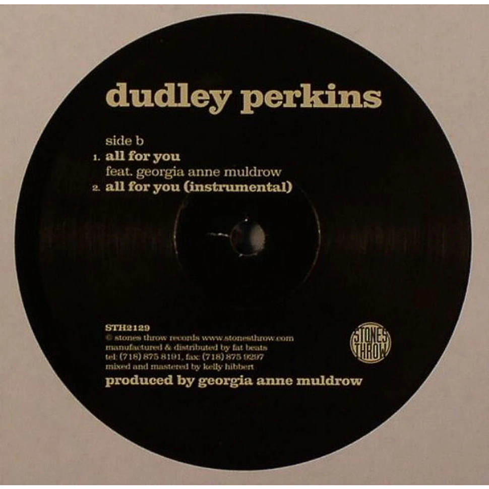 Dudley Perkins - Come Here My Dear / All For You