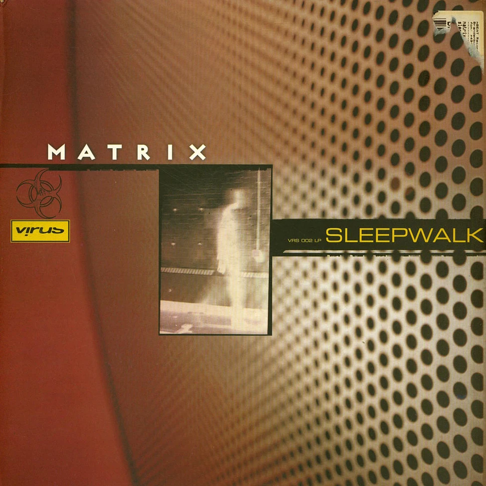 Matrix - Sleepwalk