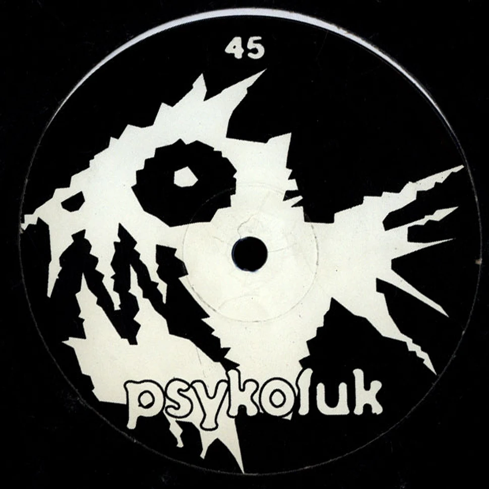 Psykofuk - Twelve Inches Of Pleasure