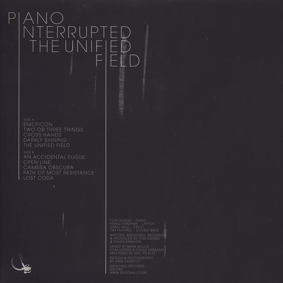 Piano Interrupted - The Unified Field