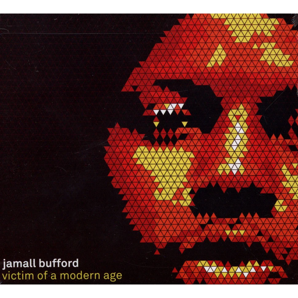 Jamall Bufford - Victim Of A Modern Age
