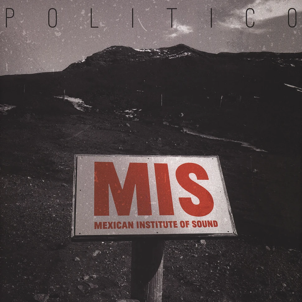 Mexican Institute Of Sound - Politico
