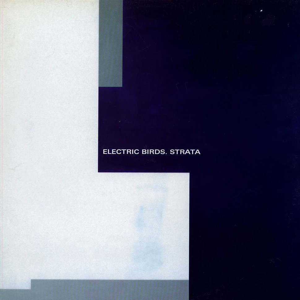 Electric Birds - Strata