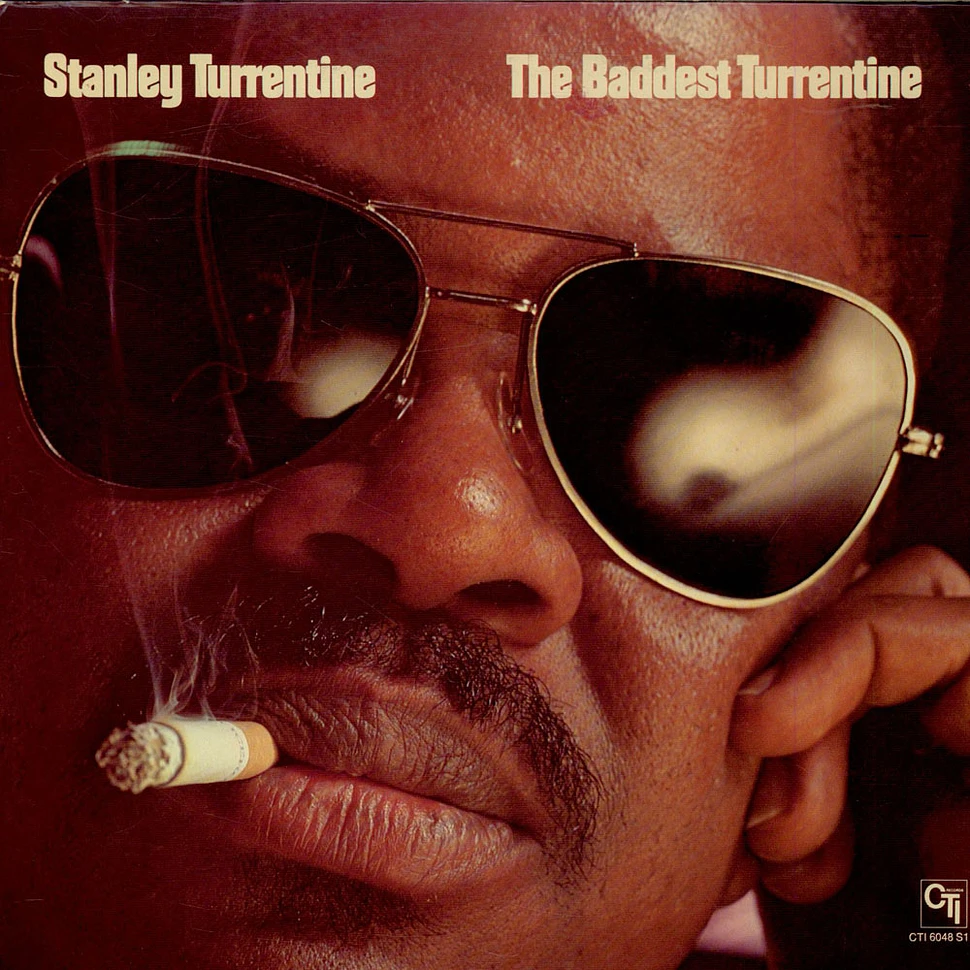 Stanley Turrentine - The Baddest Turrentine