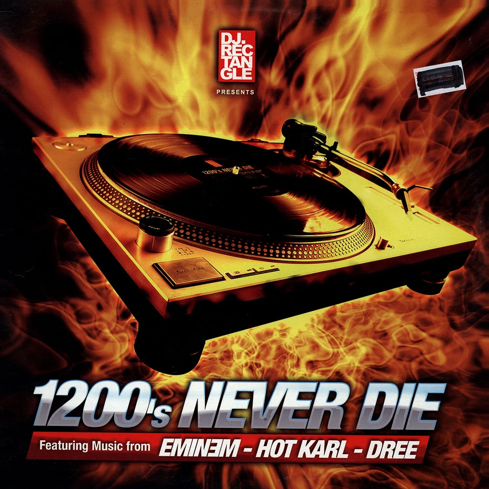 Eminem / Dree - DJ Rectangle Presents 1200's Never Die