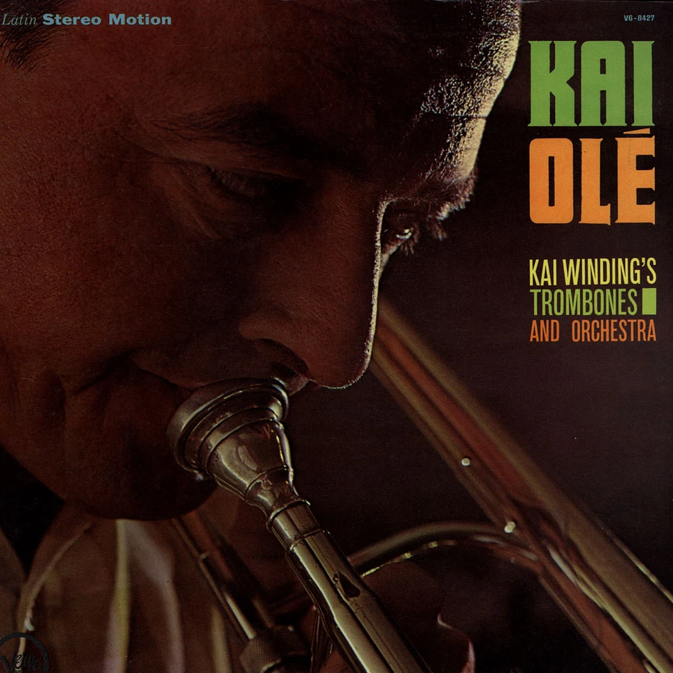 The Kai Winding Trombones And The Kai Winding Orchestra - Kai Olé