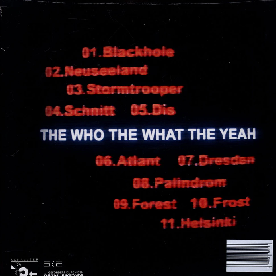 The Who The What The Yeah - Strom