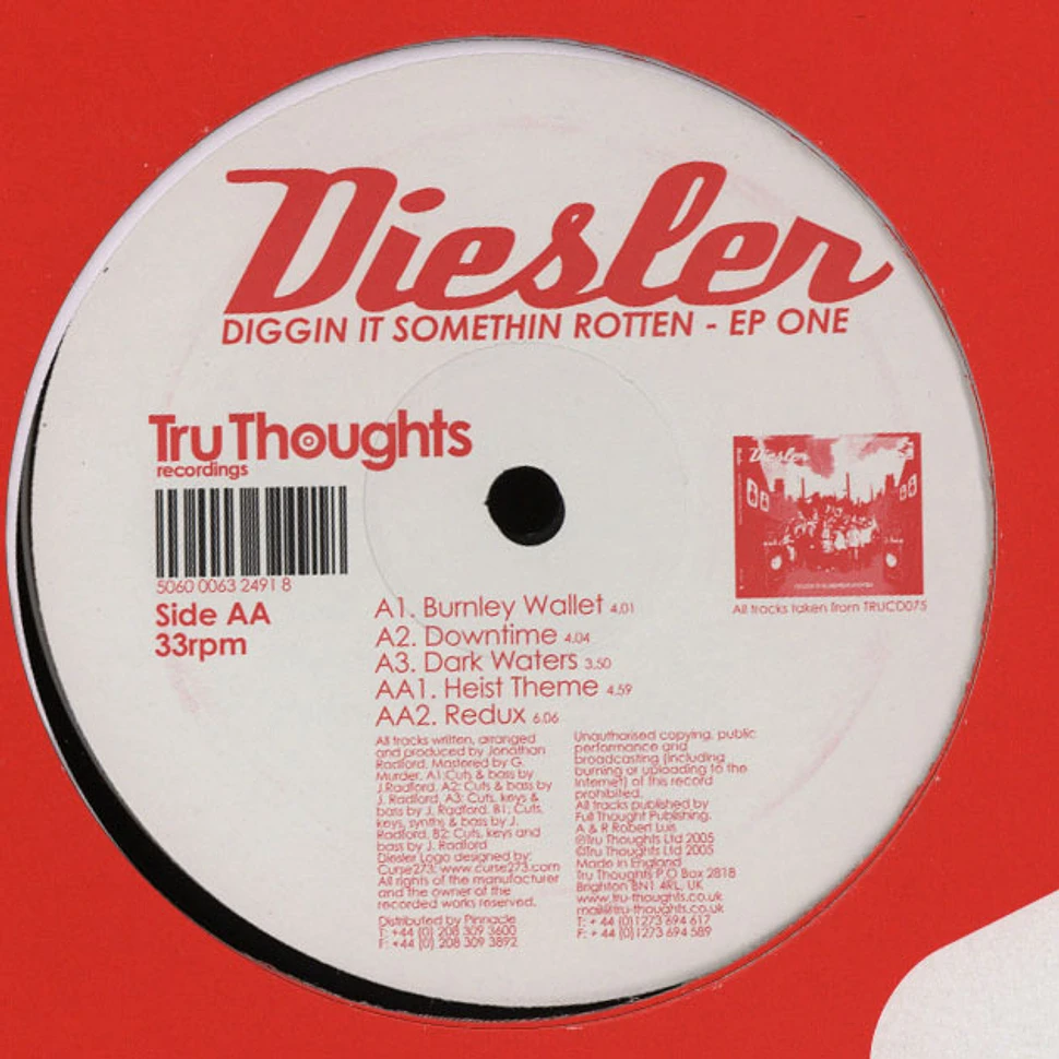 Diesler - Diggin It Somethin Rotten - EP One