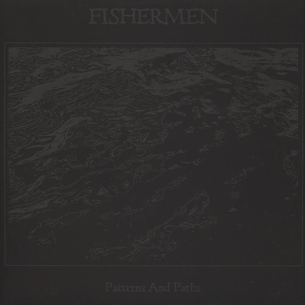 Fishermen - Patterns And Paths