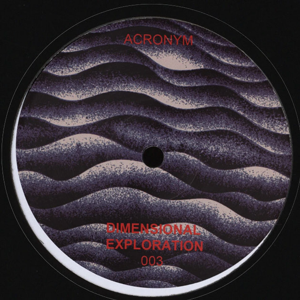 Acronym - Dimensional Exploration 003
