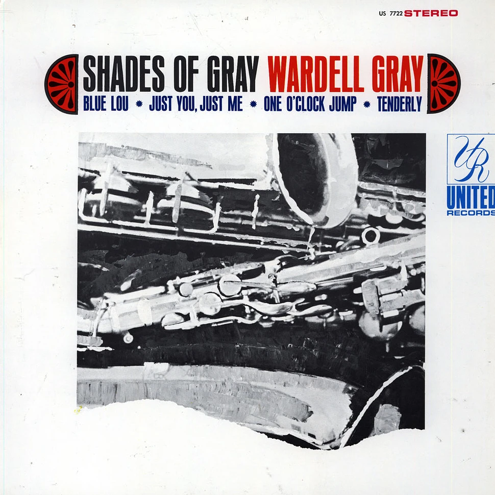 Wardell Gray - Shades Of Gray