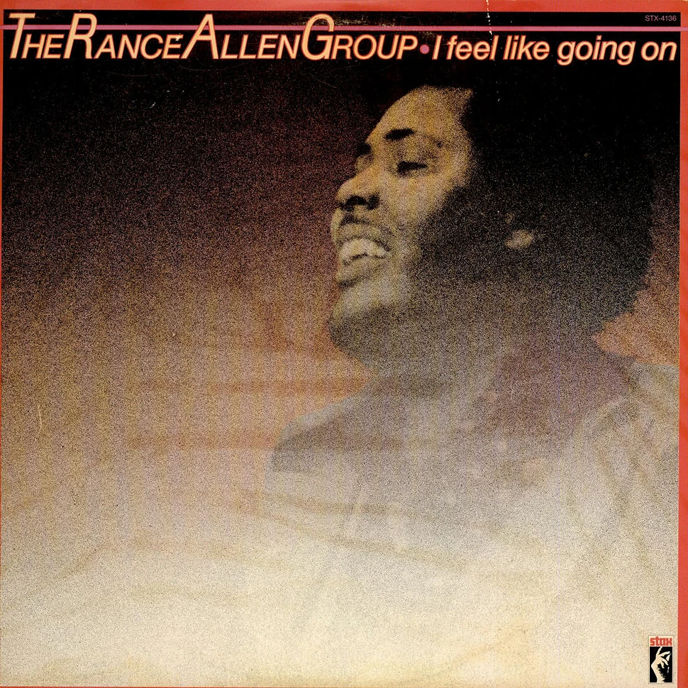 The Rance Allen Group - I Feel Like Going On