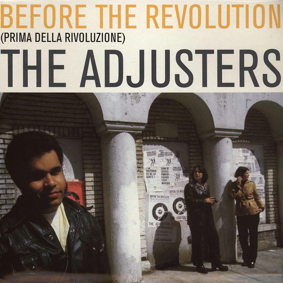 The Adjusters - Before The Revolution