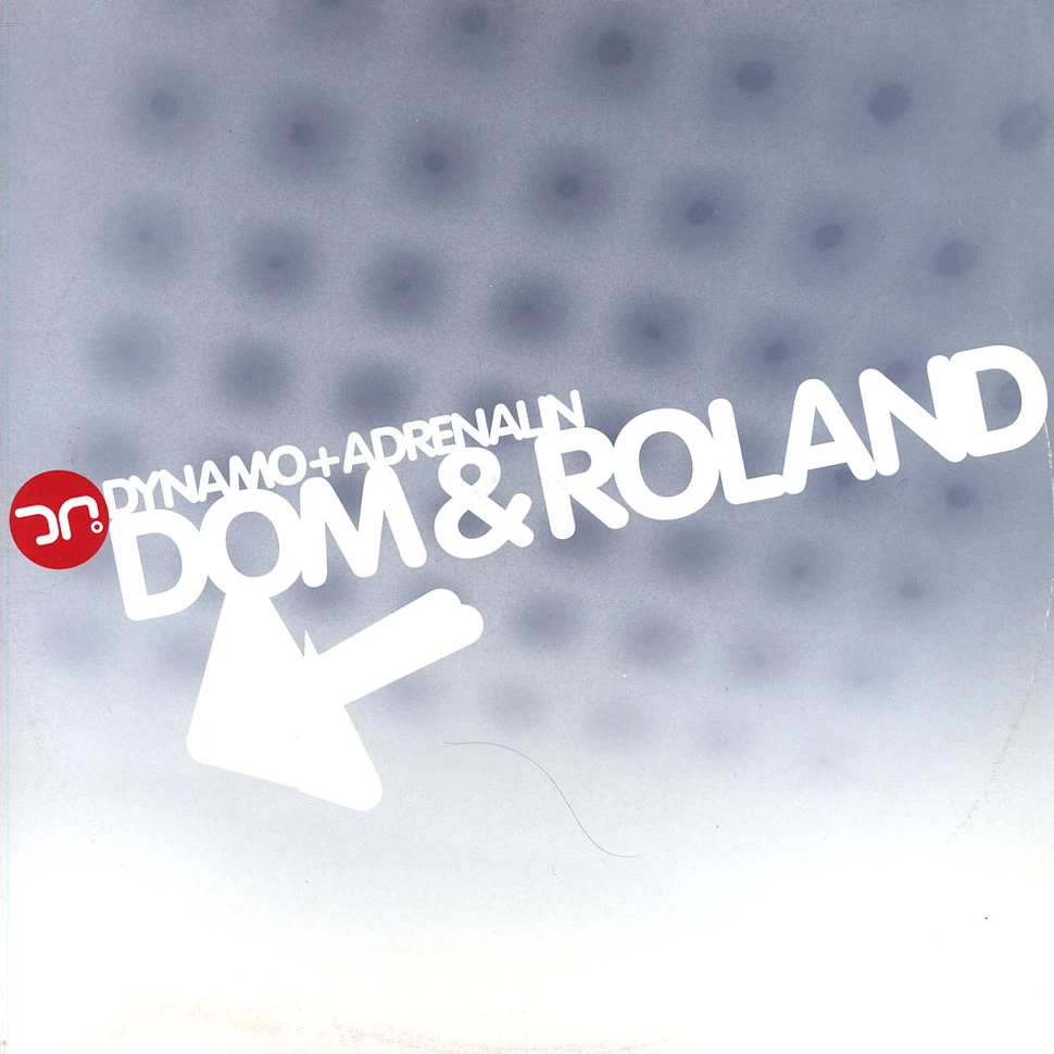 Dom & Roland - Dynamo / Adrenalin