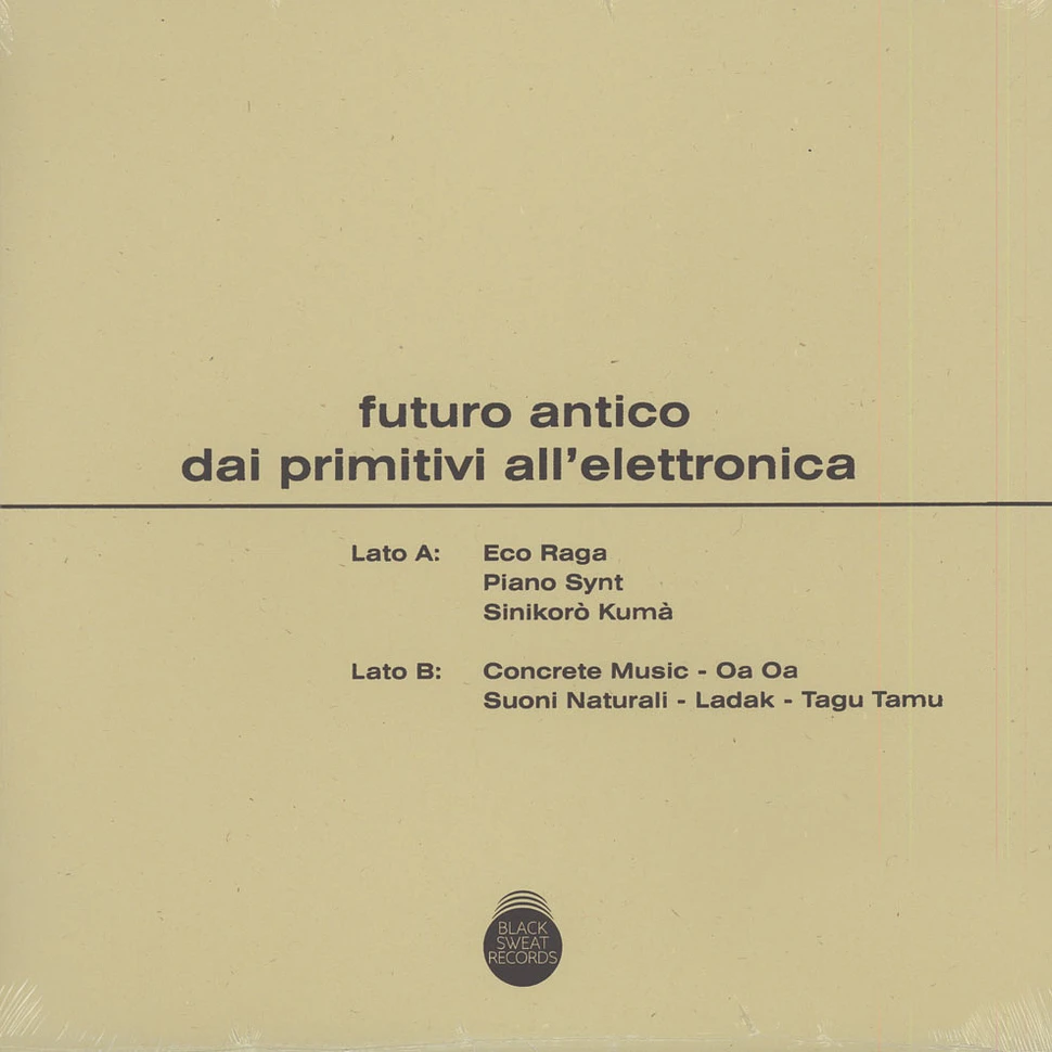 Futuro Antico - Dai Primitivi All' Elettronica