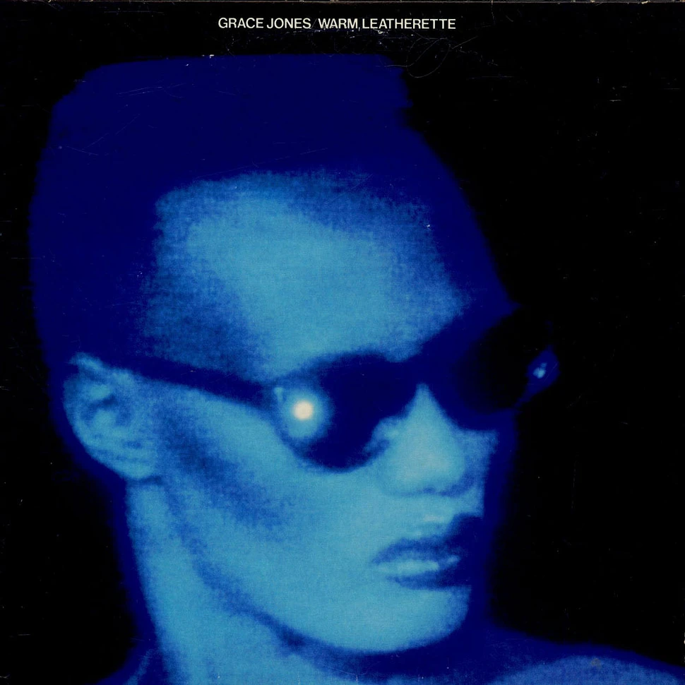 Grace Jones - Warm Leatherette