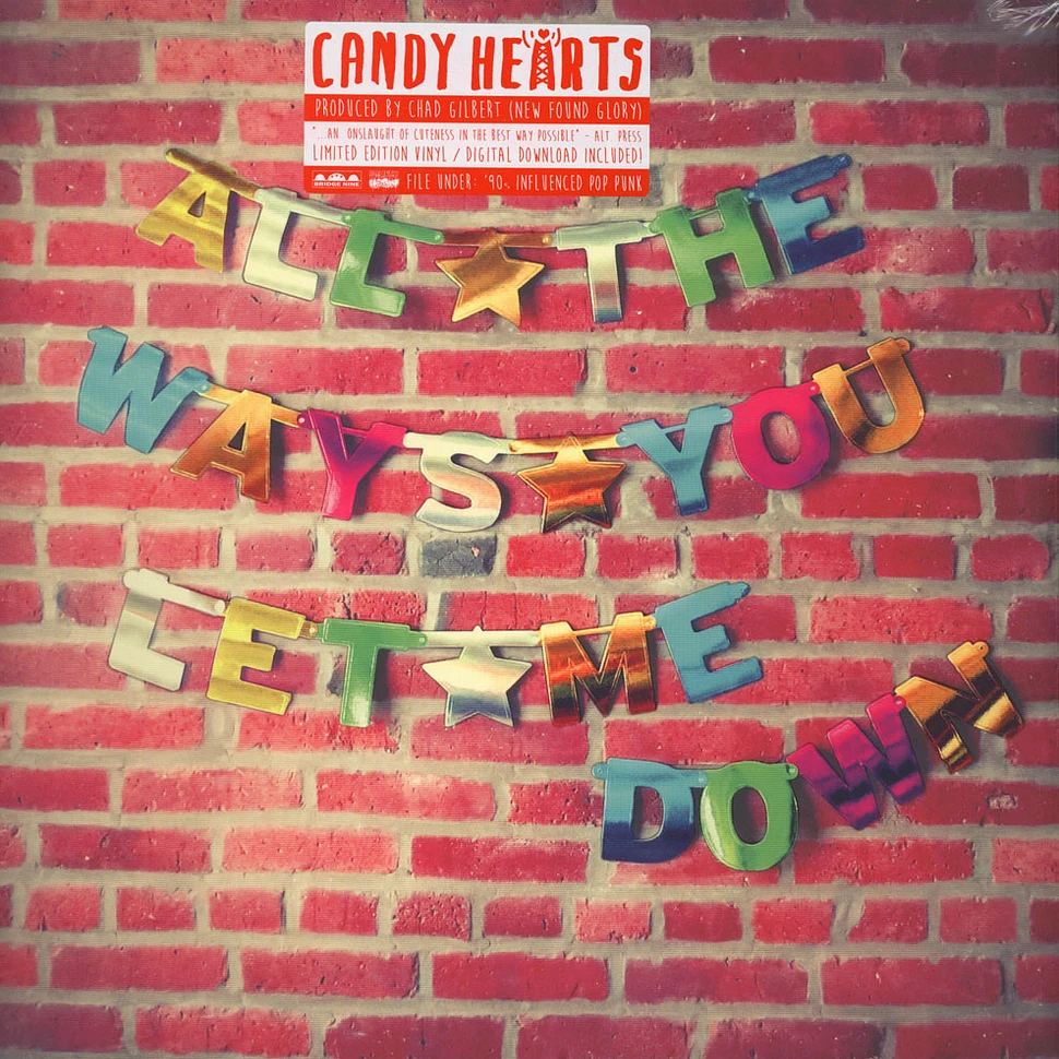 Candy Hearts - All The Ways You Let