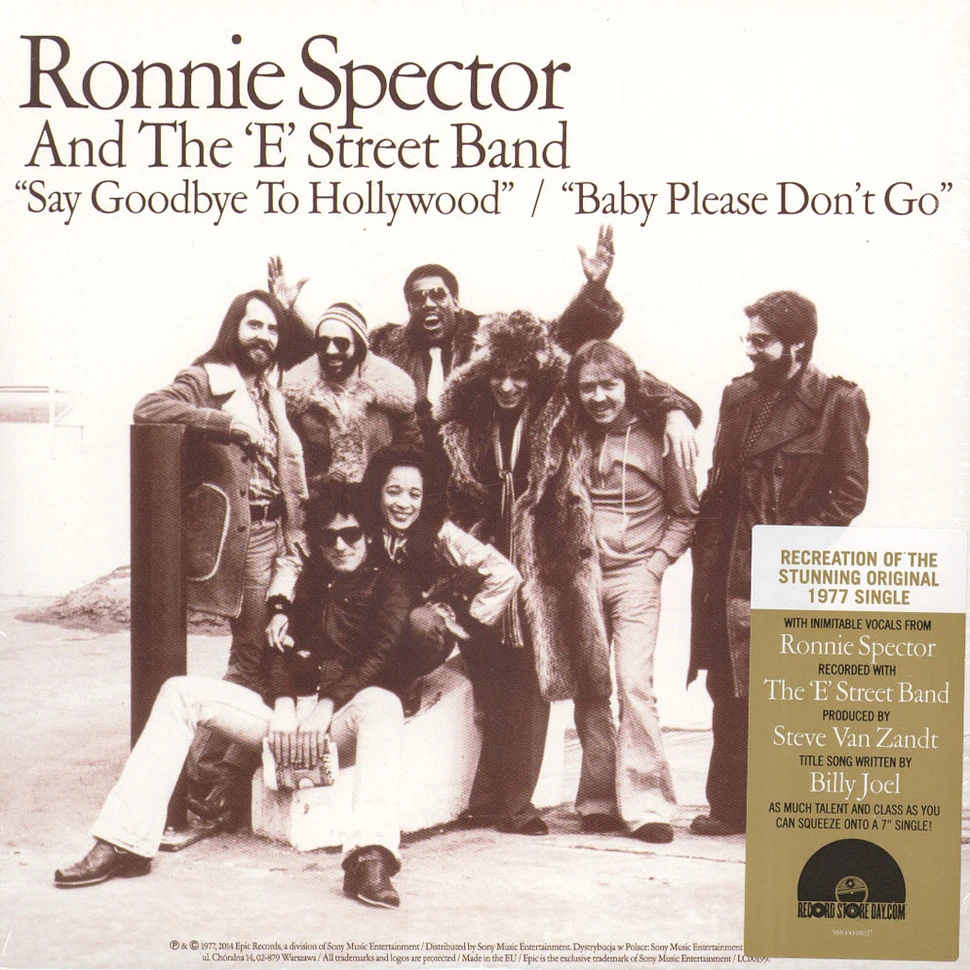 Ronnie Spector & The E-Street Band - Say Goodbye To Hollywood / Baby Please Don't Go