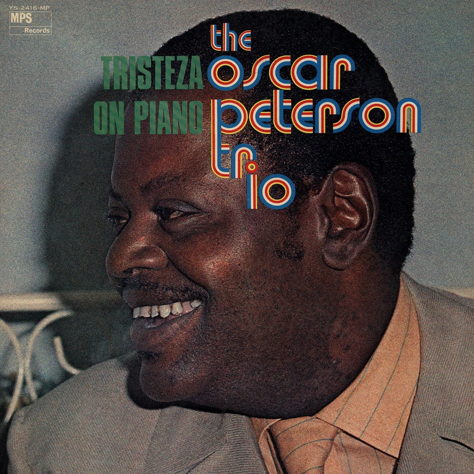 The Oscar Peterson Trio - Tristeza On Piano