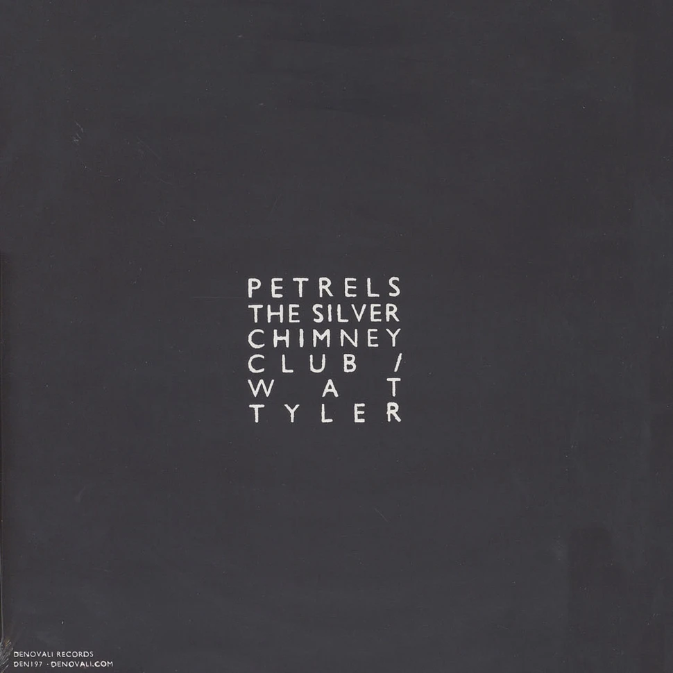 Petrels - The Silver Chimney Club/wat Tyler