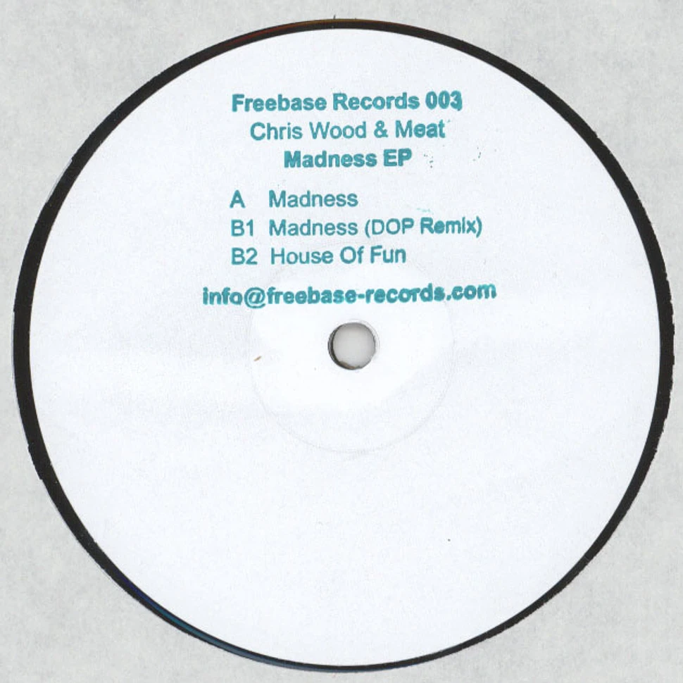 Chris Wood & Meat - Madness EP