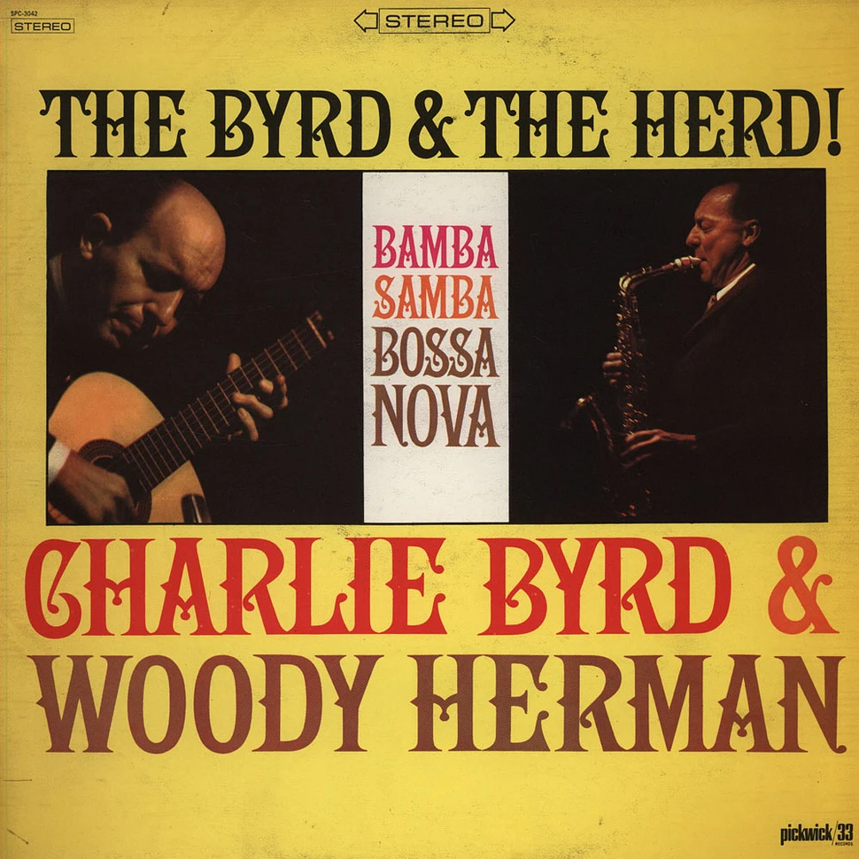 Charlie Byrd & Woody Herman - The Byrd & The Herd