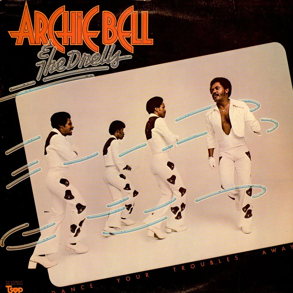 Archie Bell & The Drells - Dance Your Troubles Away