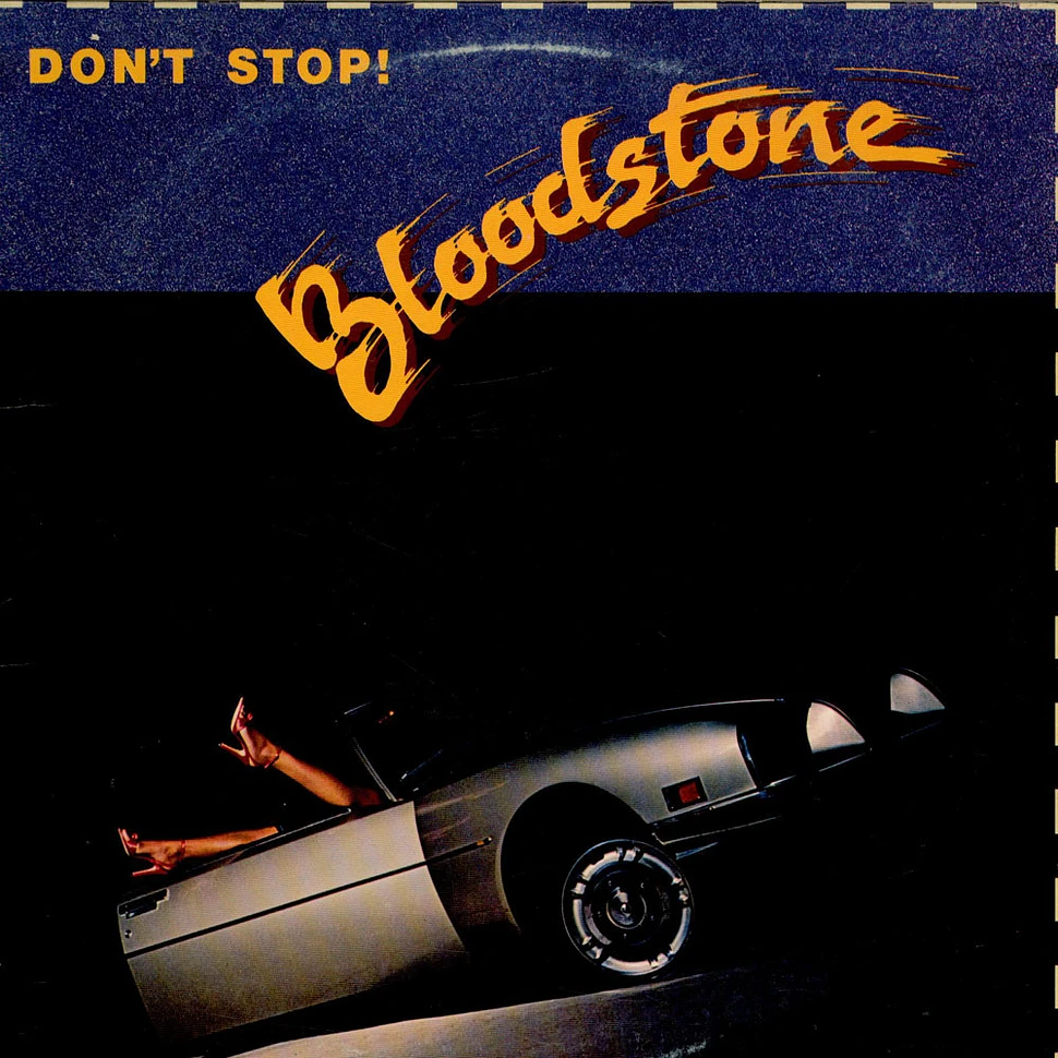 Bloodstone - Don't Stop!