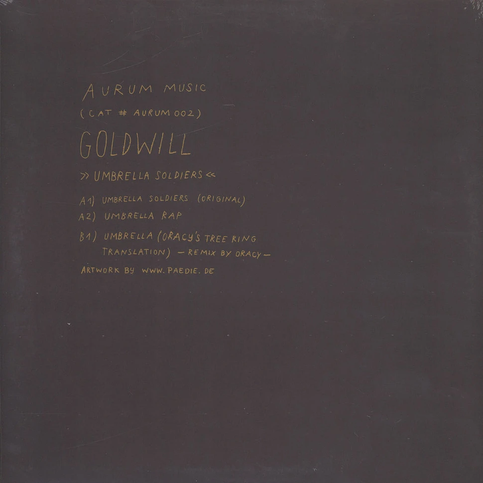 Goldwill - Umbrella Soldiers Oracy Remix