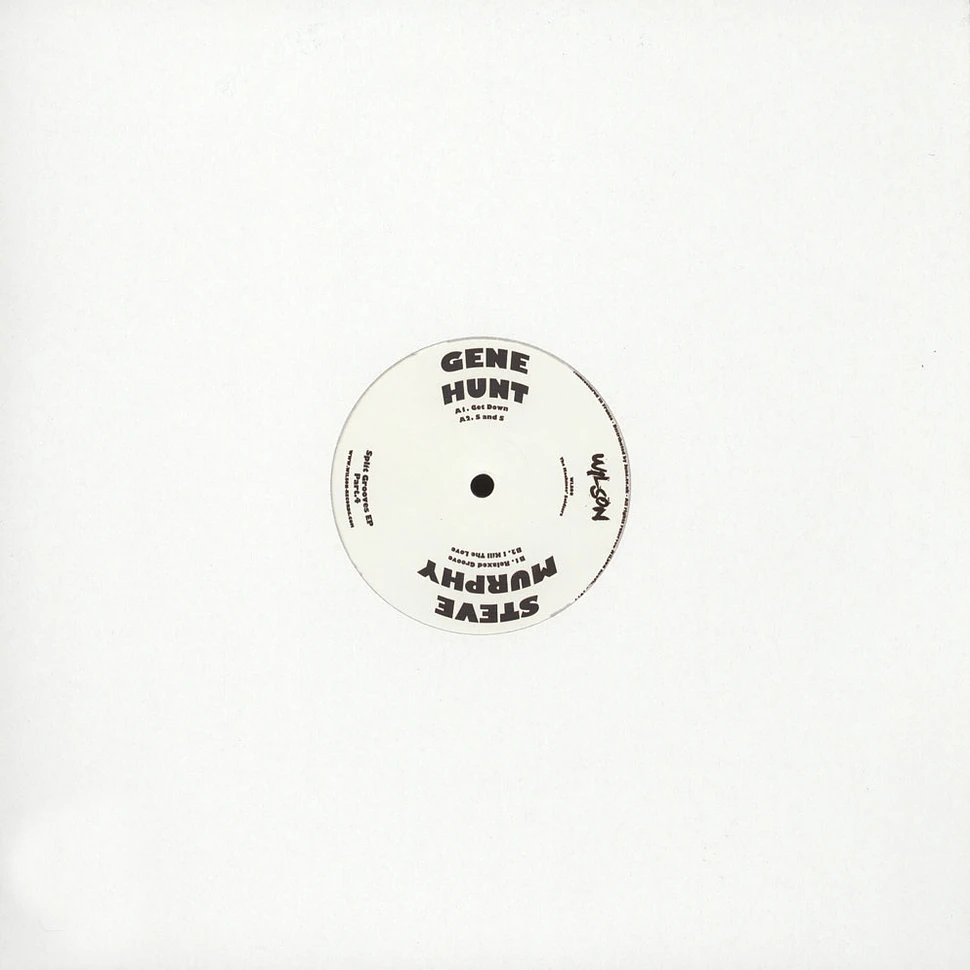 Gene Hunt / Steve Murphy - Split Grooves Part 4 EP