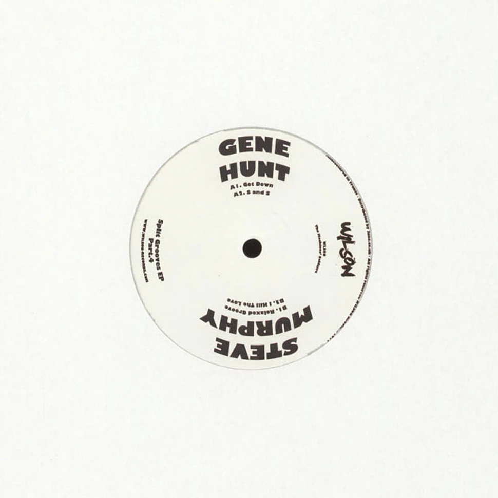 Gene Hunt / Steve Murphy - Split Grooves Part 4 EP