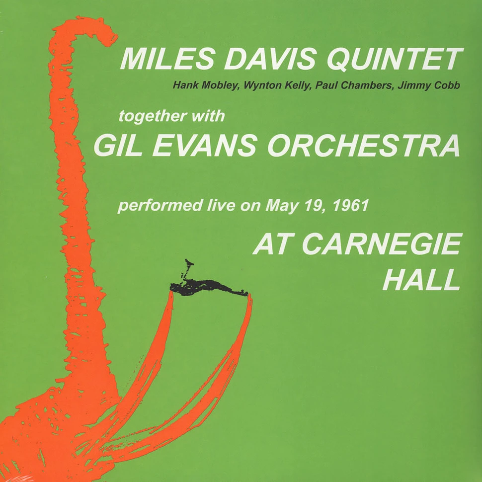 Miles Davis Quintet Together With Gil Evans Orchestra - At Carnegie Hall