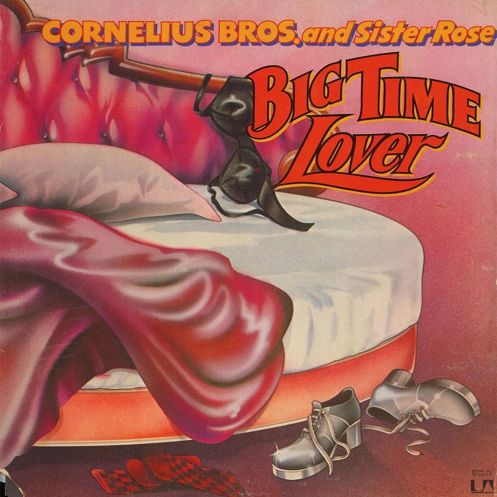 Cornelius Brothers & Sister Rose - Big Time Lover