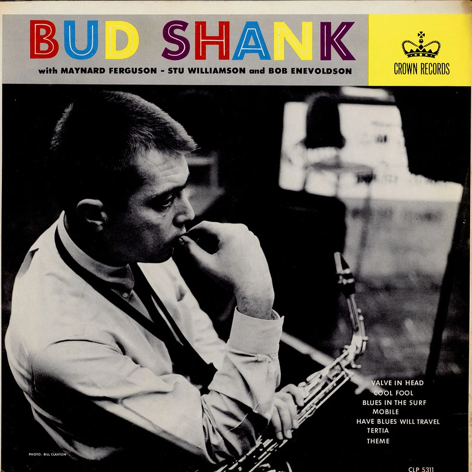 Bud Shank - Bud Shank with Maynard Ferguson - Stu Williamson and Bob Enevoldsen