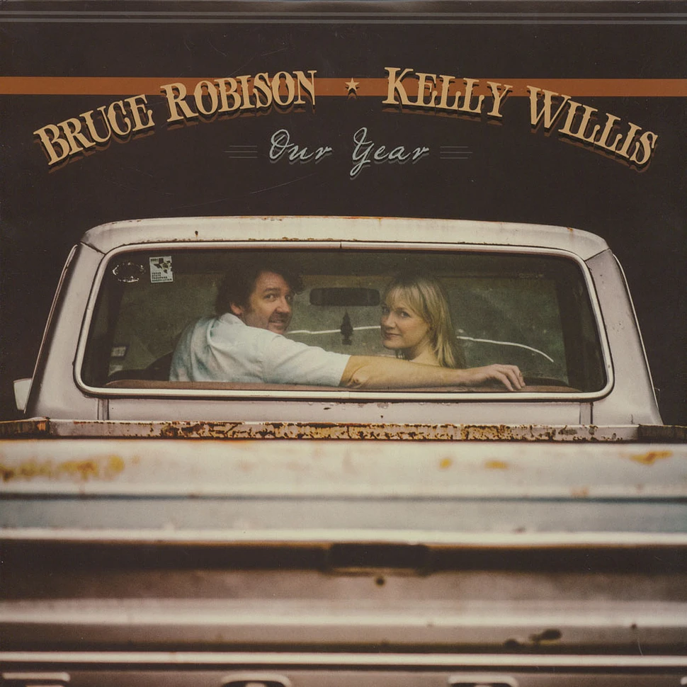 Kelly Willis & Bruce Robison - Our Year