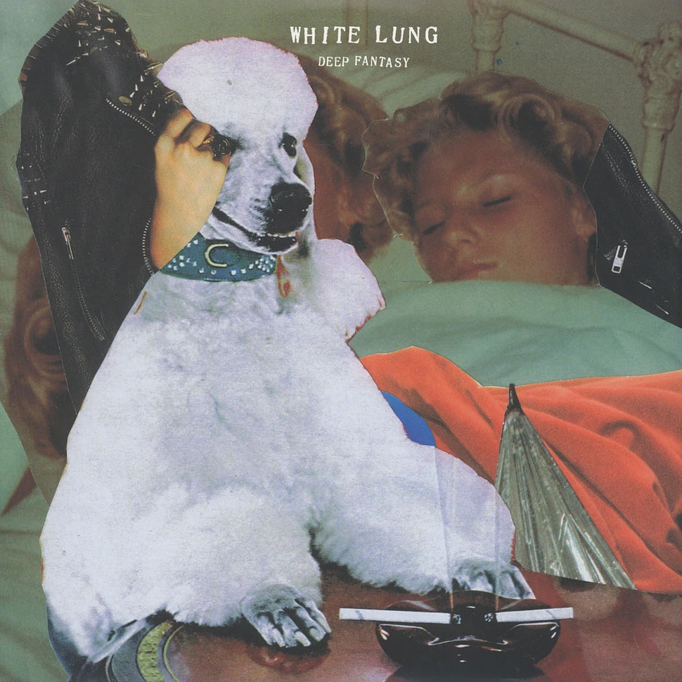 White Lung - Deep Fantasy Limited Edition