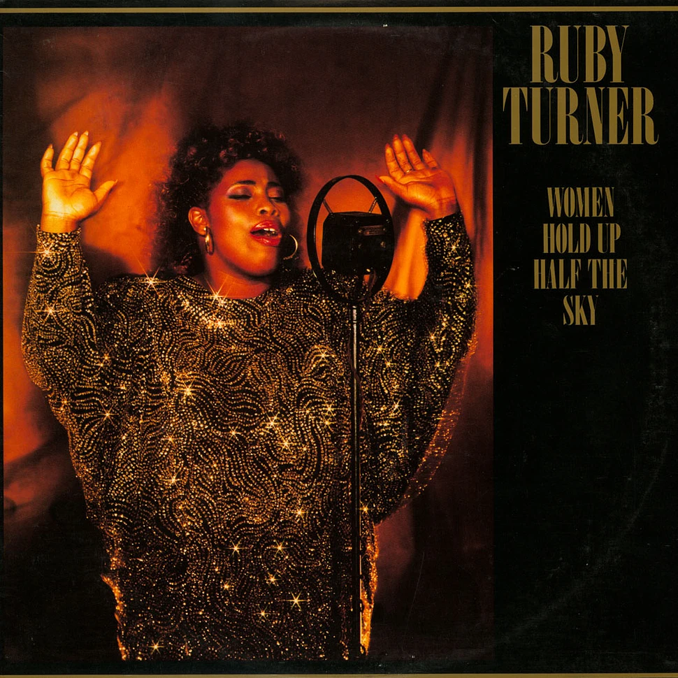 Ruby Turner - Women Hold Up Half The Sky