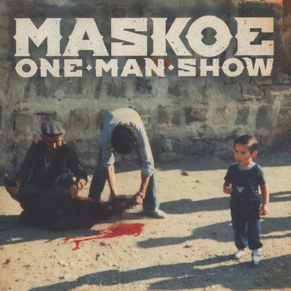 Maskoe - One Man Show
