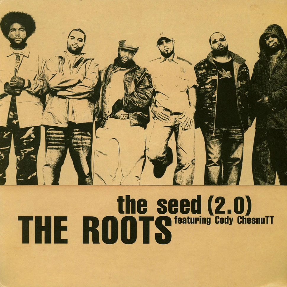 The Roots Featuring Cody ChesnuTT - The Seed (2.0)