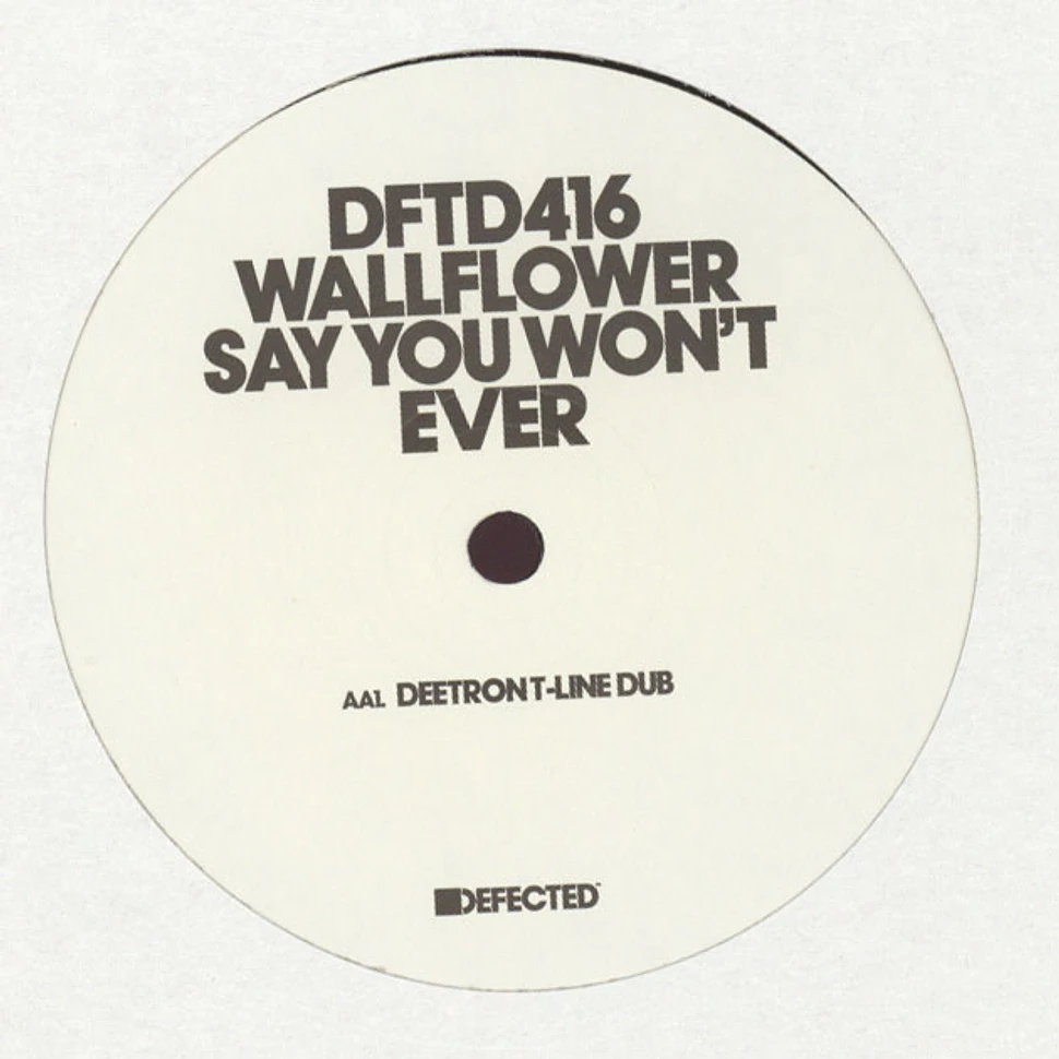 Wallflower - Say You Won't Mind Ever (Deetron Remixes)