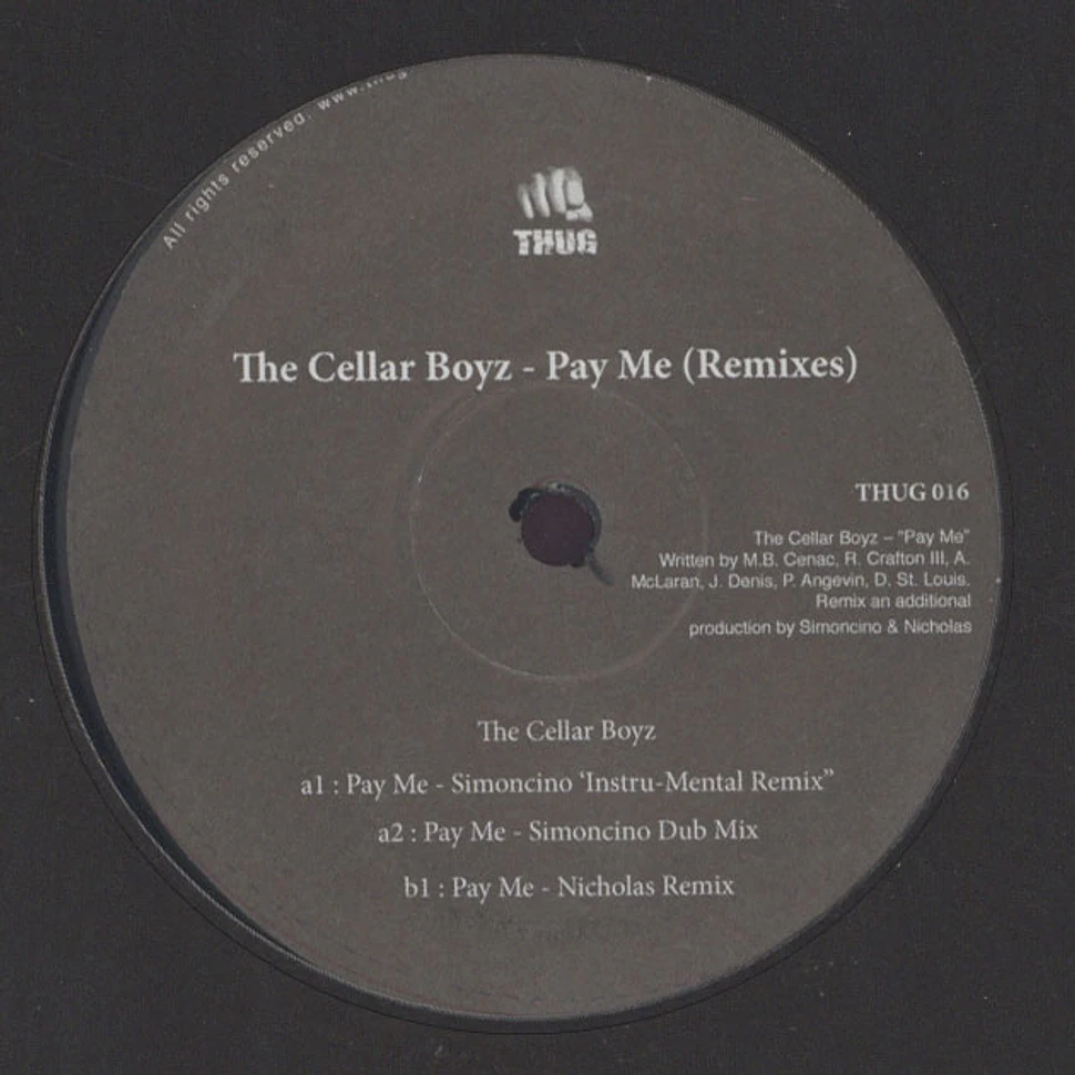 The Cellar Boyz - Pay Me Remixes