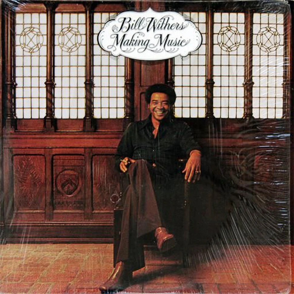 Bill Withers - Making Music