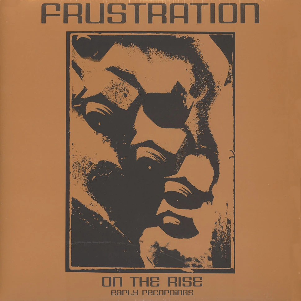 Frustration - On The Rise: Early Recordings