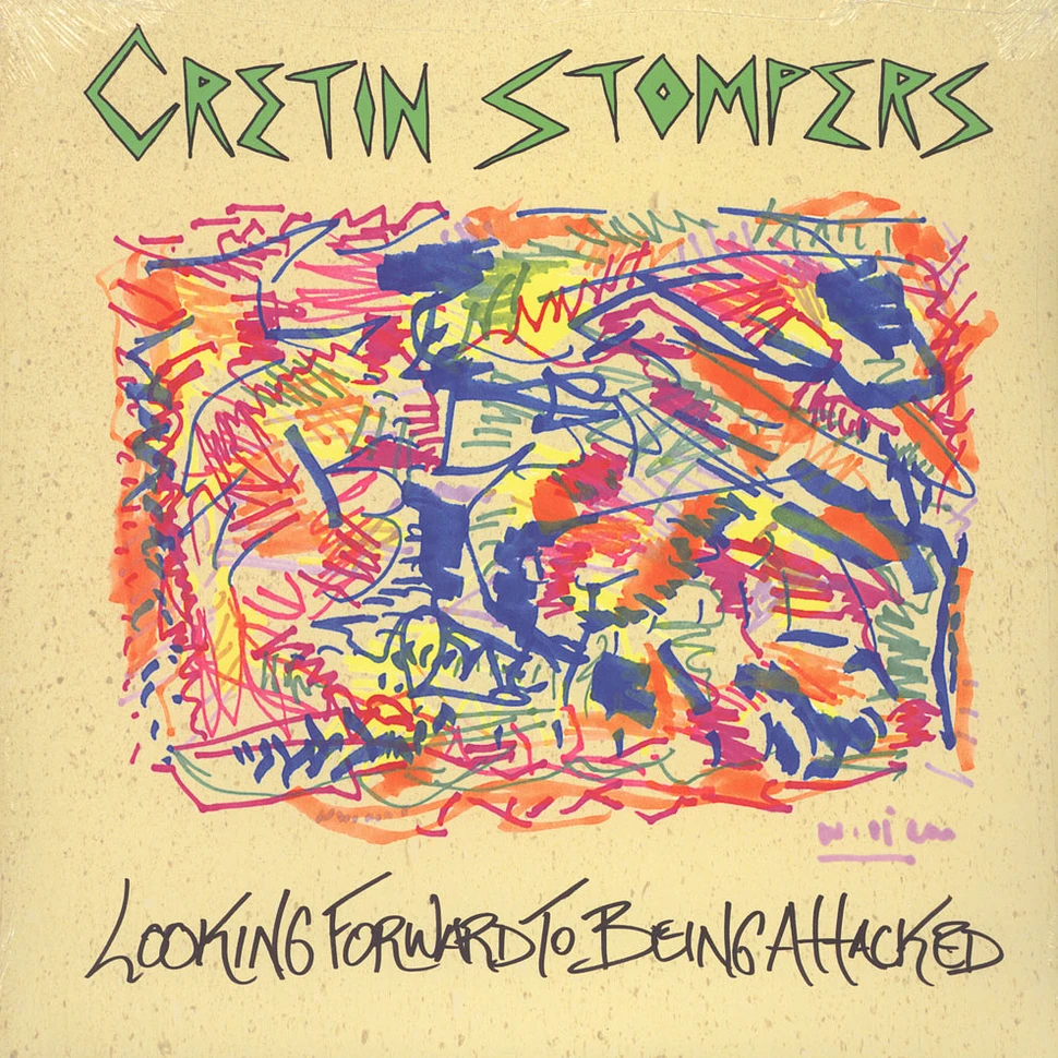 Cretin Stompers - Looking Forward To Being Attacked