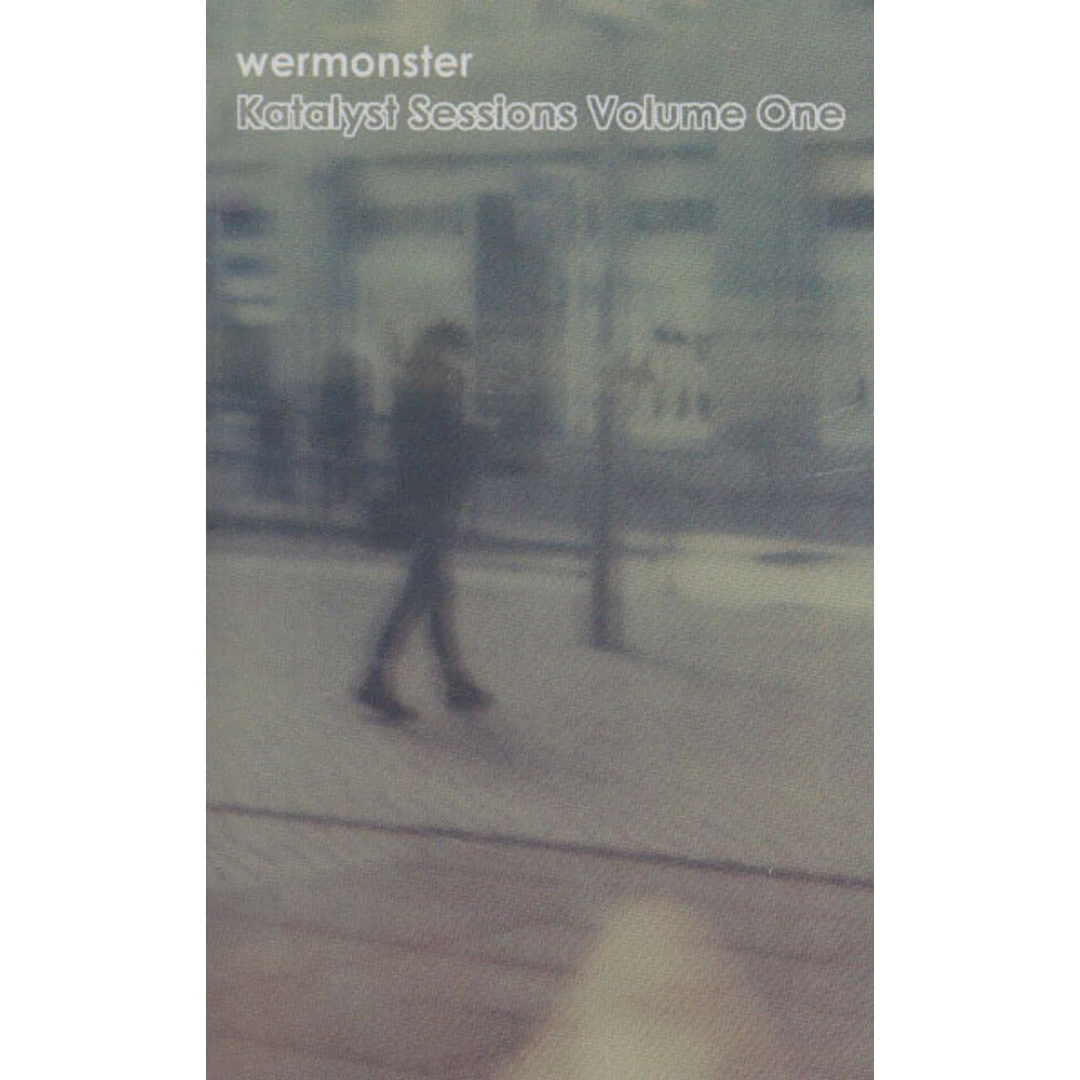 Wermonster - Katalyst Sessions Volume 1