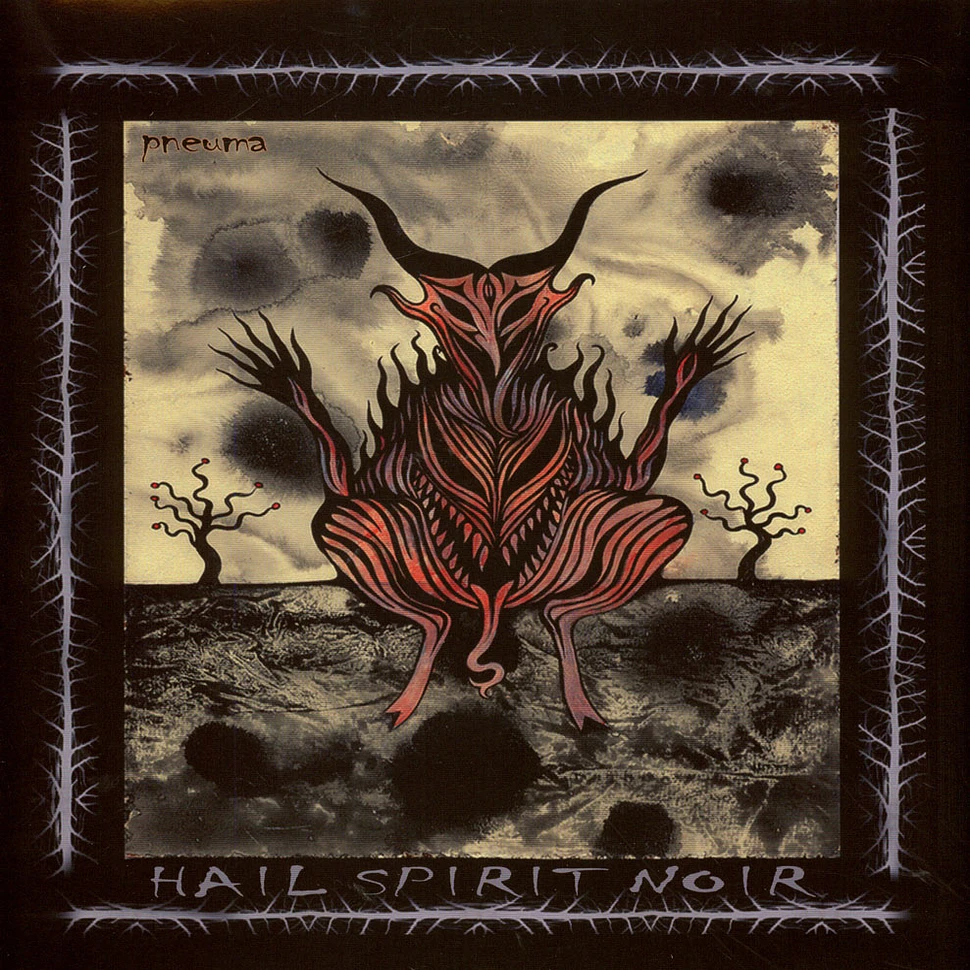 Hail Spirit Noir - Pneuma