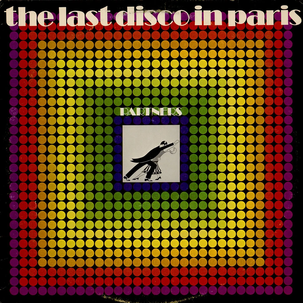 Partners - The Last Disco In Paris