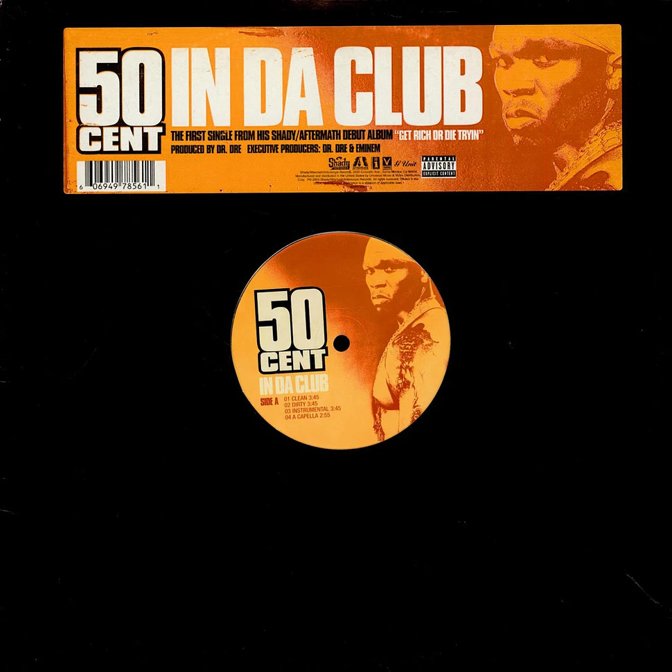 50 Cent - In Da Club / Backdown