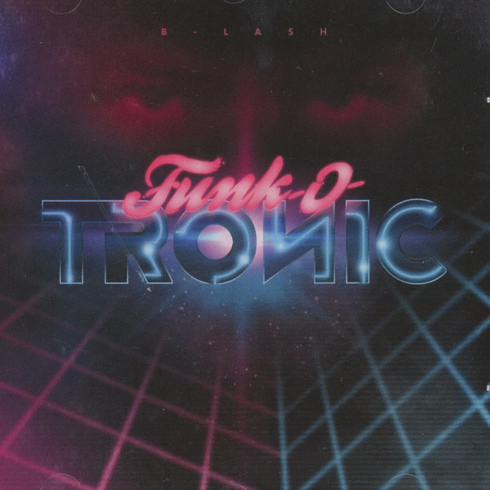 B-Lash - Funk-O-Tronic