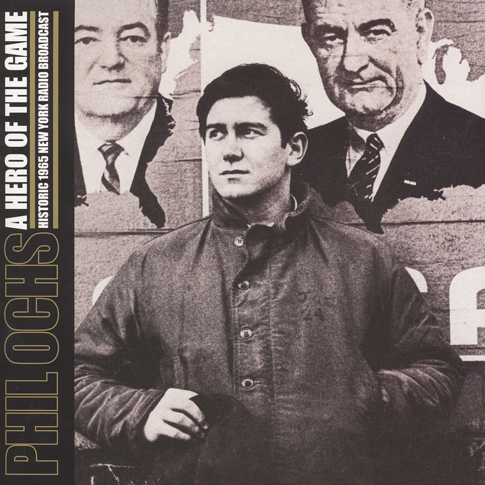 Phil Ochs - A Hero Of The Game